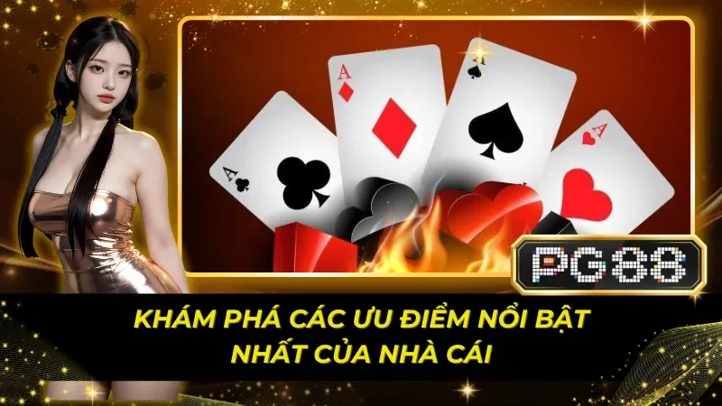 kham-pha-cac-uu-diem-noi-bat-nhat-cua-pg88.webp